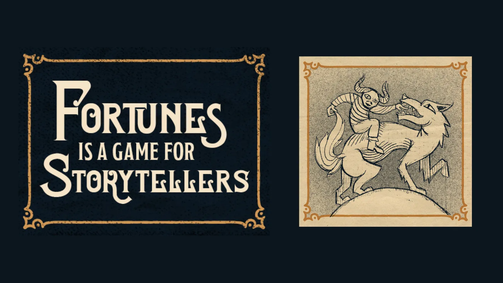 Wolf rider art from the game appearing next to the text, Fortunes is a game for storytellers.